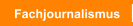 Fachjournalismus