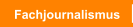 Fachjournalismus